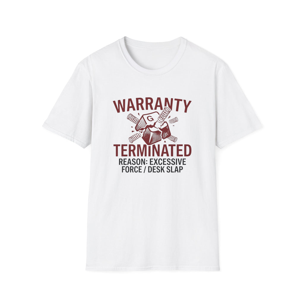Warranty Terminated T-shirt