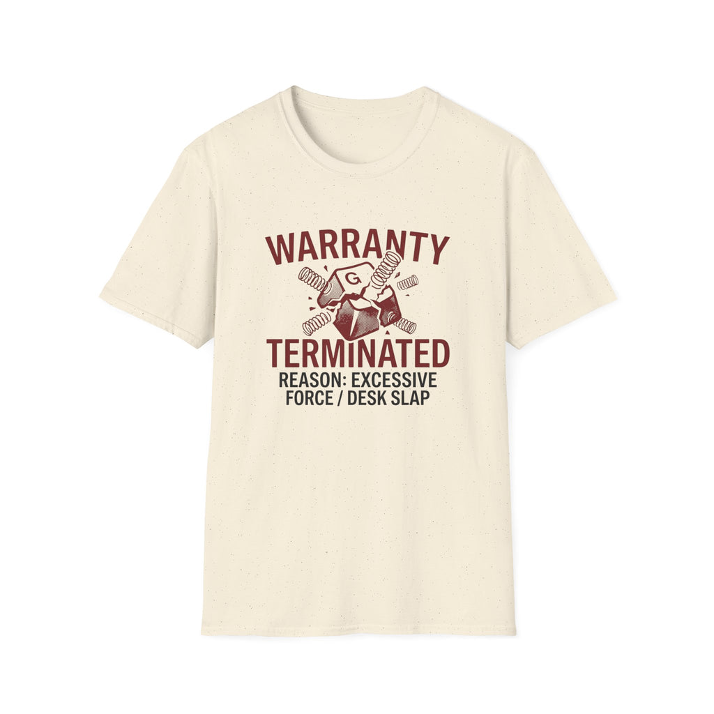 Warranty Terminated T-shirt