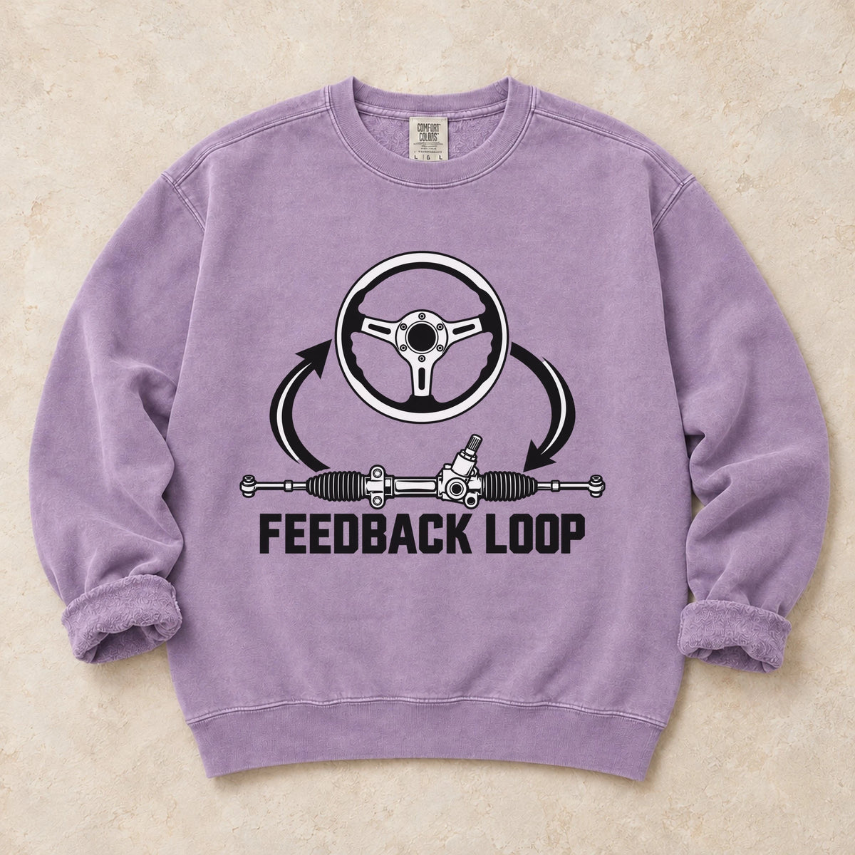Orchid garment-dyed crewneck sweatshirt with Feedback Loop garage humor design