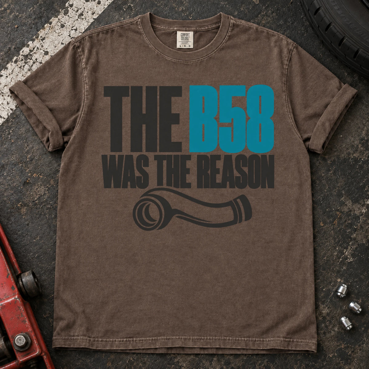 Espresso car enthusiast T-shirt. A pipe graphic accompanies the confession, the B58 was the reason.