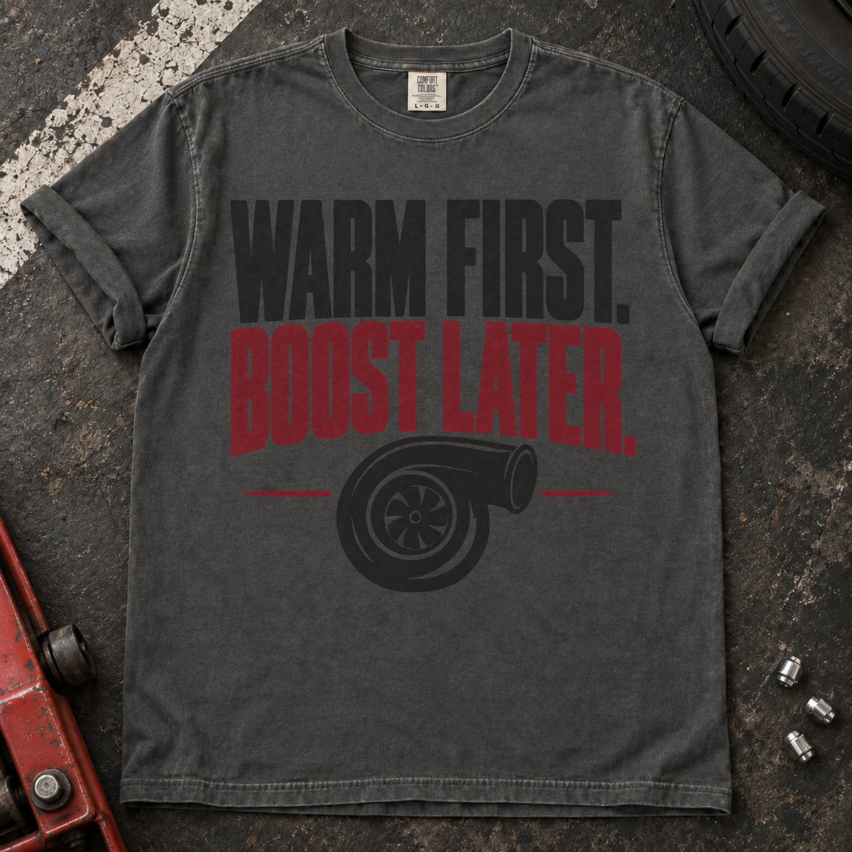 Pepper car enthusiast T-shirt. A turbo graphic follows the rule, warm first, boost later.