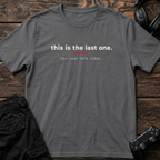 Last Round T-Shirt