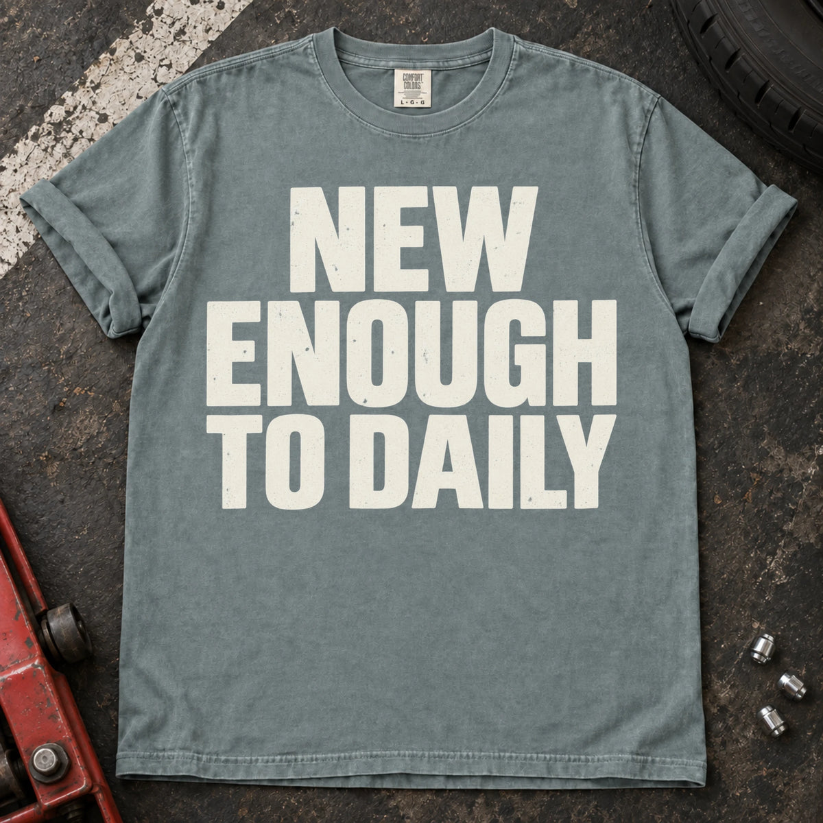 Bay car enthusiast T-shirt. New enough to daily: simple typography for the everyday enthusiast car.