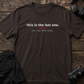 Last Round T-Shirt