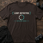 Loop Detected T-Shirt