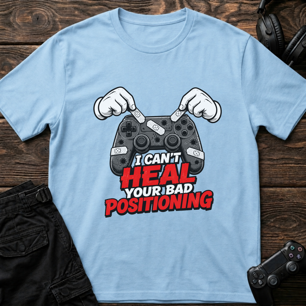 Bad Positioning T-shirt