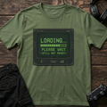 Loading Screen T-Shirt