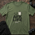 AFK Life T-shirt