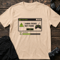 Natural gaming T-shirt. A retro system error keeps searching for gaming friends not found.