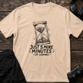 Five Minutes T-shirt