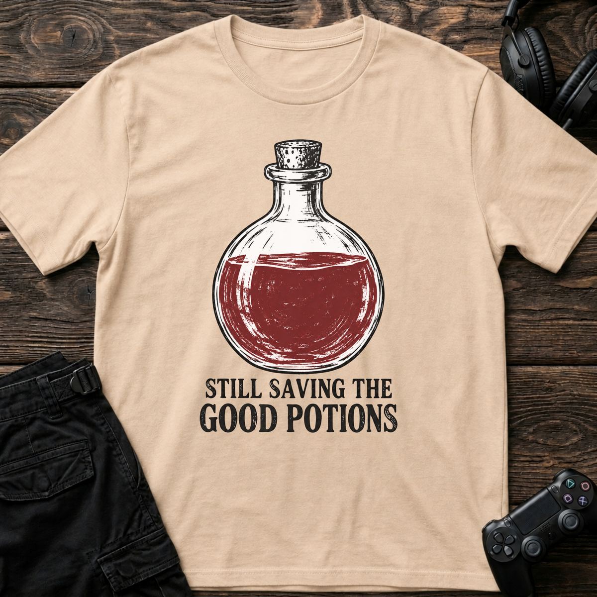 Natural gaming T-shirt. A full red potion is still being saved for the perfect moment.