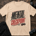Mental Checkpoint T-shirt