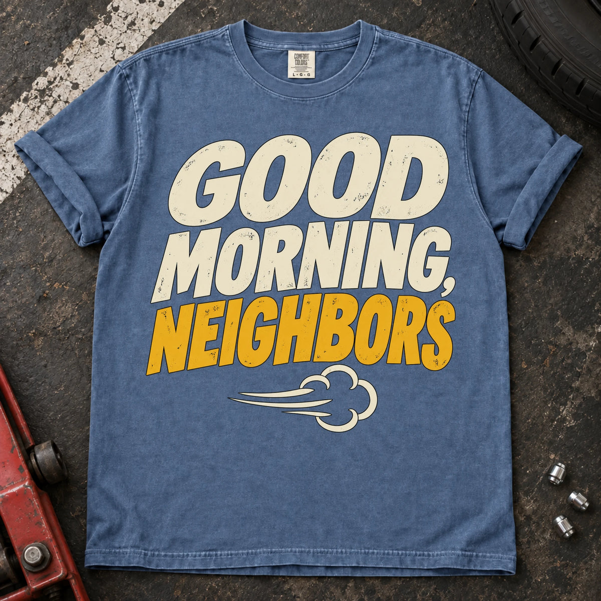 Blue Jean car enthusiast T-shirt. An exhaust puff delivers a loud good morning, neighbors.
