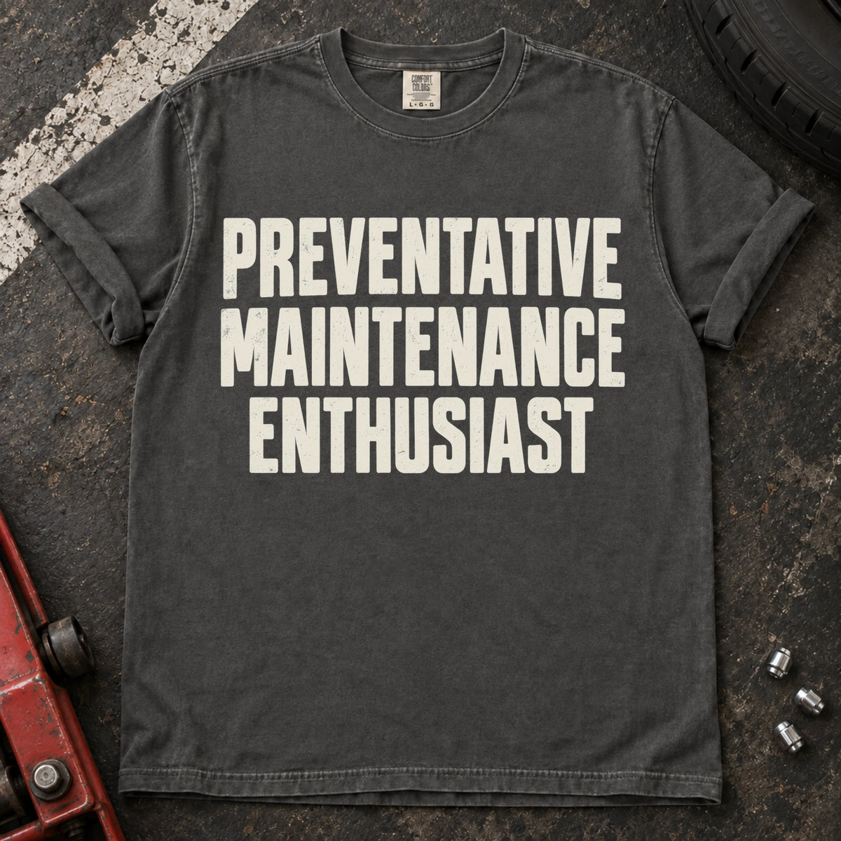 Pepper car enthusiast T-shirt. Preventative maintenance enthusiast, in clean bold automotive lettering.