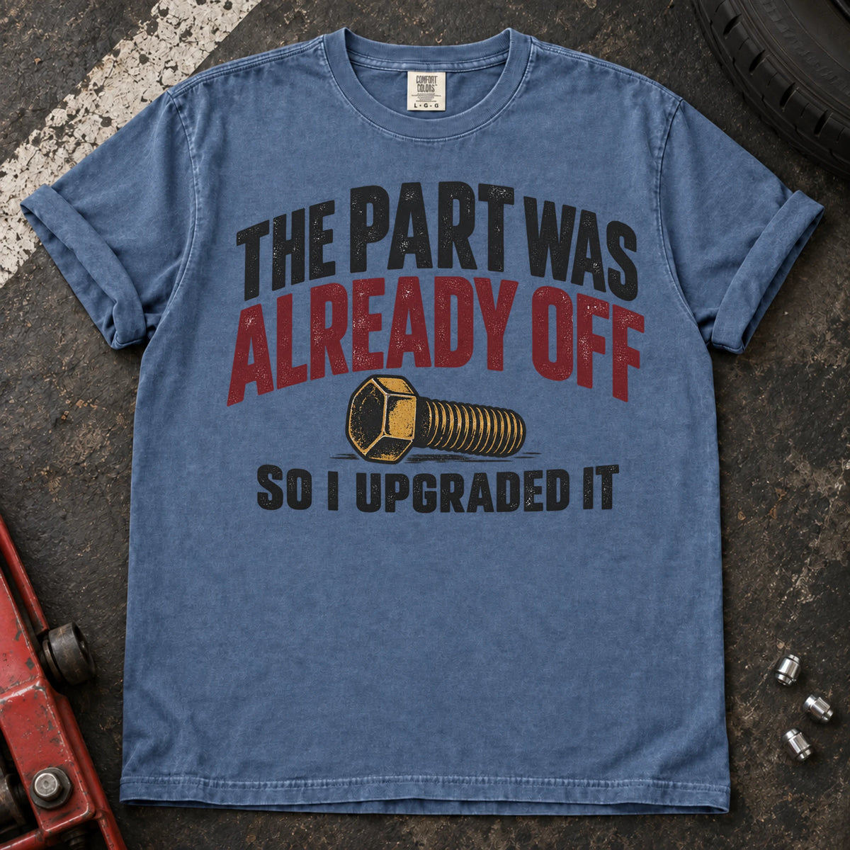Blue Jean car enthusiast T-shirt. A bolt explains the part was already off, so I upgraded it.