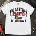 White car enthusiast T-shirt. A bolt explains the part was already off, so I upgraded it.