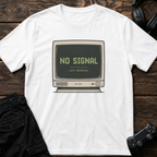 No Signal, No Problem T-Shirt