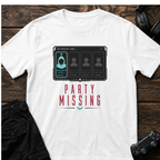 Party Missing T-shirt