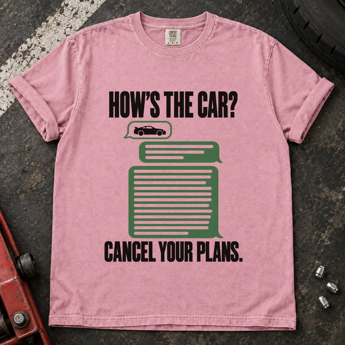 Blossom T-shirt showing a green tool cabinet under 'How's the car? Cancel your plans'.