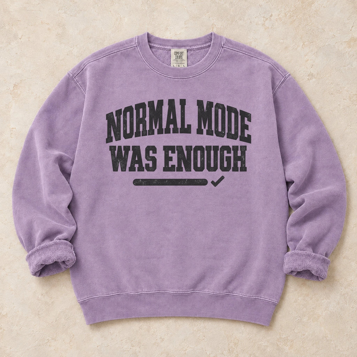 Orchid gaming sweatshirt. Normal mode was enough, in understated gamer typography.