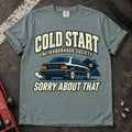 Bay car enthusiast T-shirt. A car outside a house apologizes for the Cold Start Neighborhood Society.