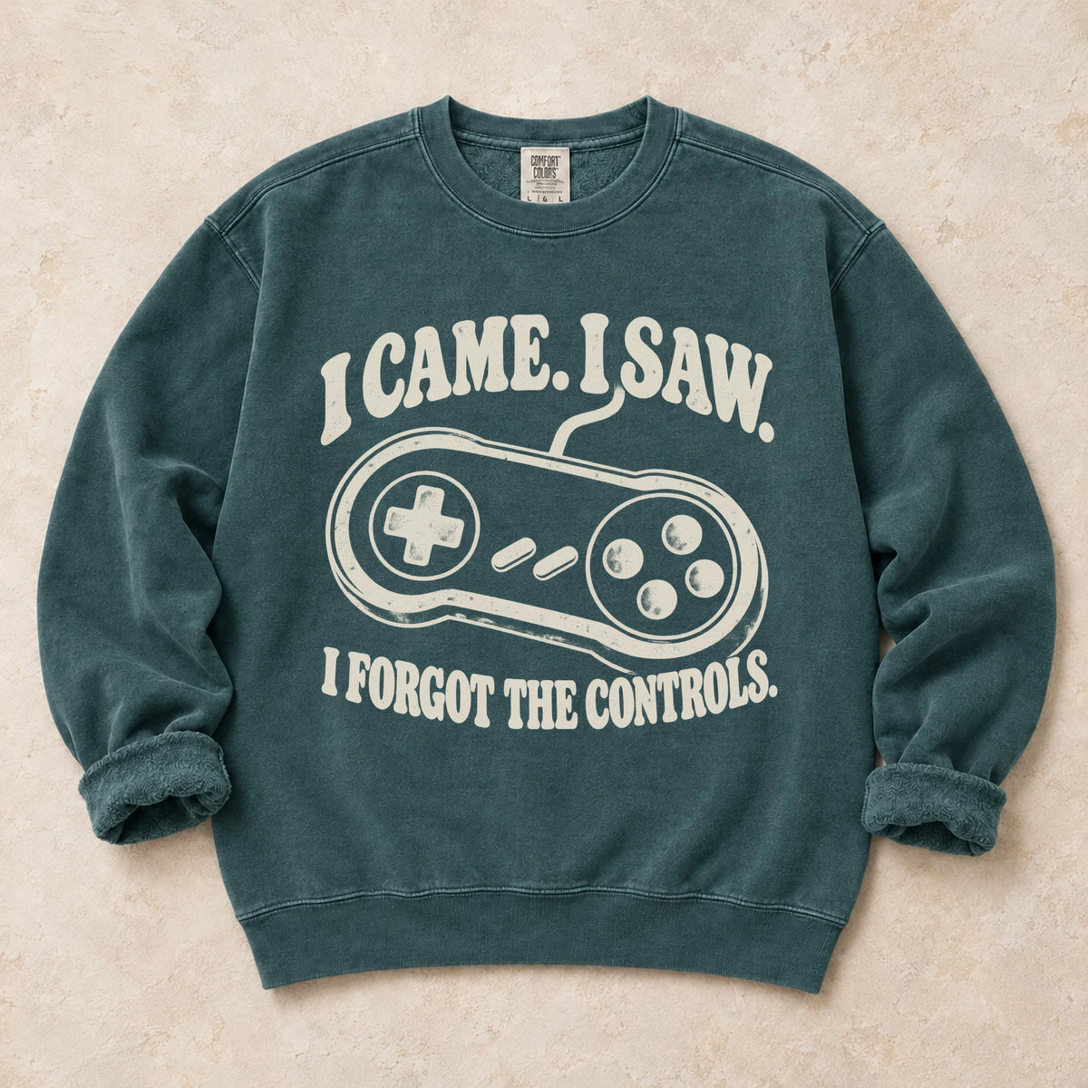 Blue Spruce gaming sweatshirt. A controller backs I came, I saw, I forgot the controls.