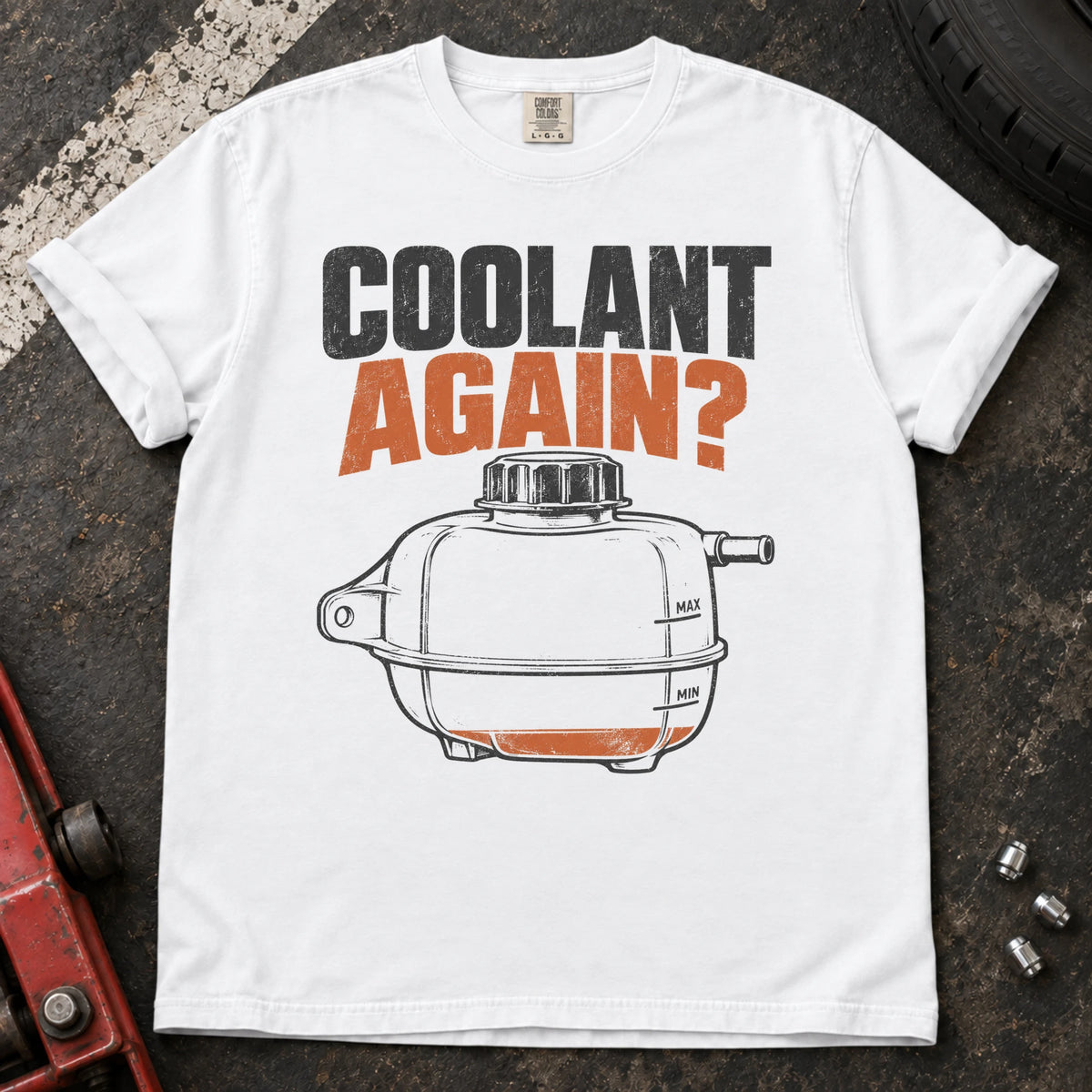 White car enthusiast T-shirt. A low reservoir asks the weary maintenance question, coolant again?