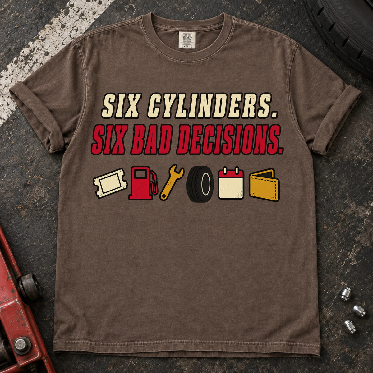 Espresso car enthusiast T-shirt. Six expense icons illustrate six cylinders and six bad decisions.