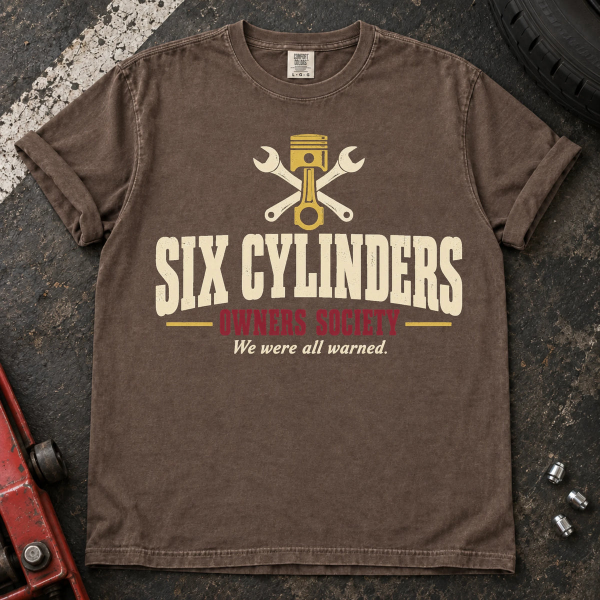 Espresso car enthusiast T-shirt. A piston and crossed wrenches welcome the Six Cylinders Owners Society.