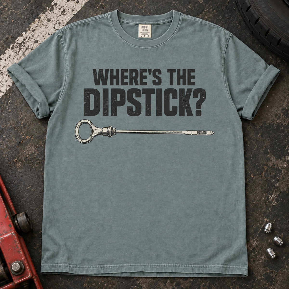 Bay car enthusiast T-shirt. A dipstick graphic asks the familiar maintenance question, where's the dipstick?