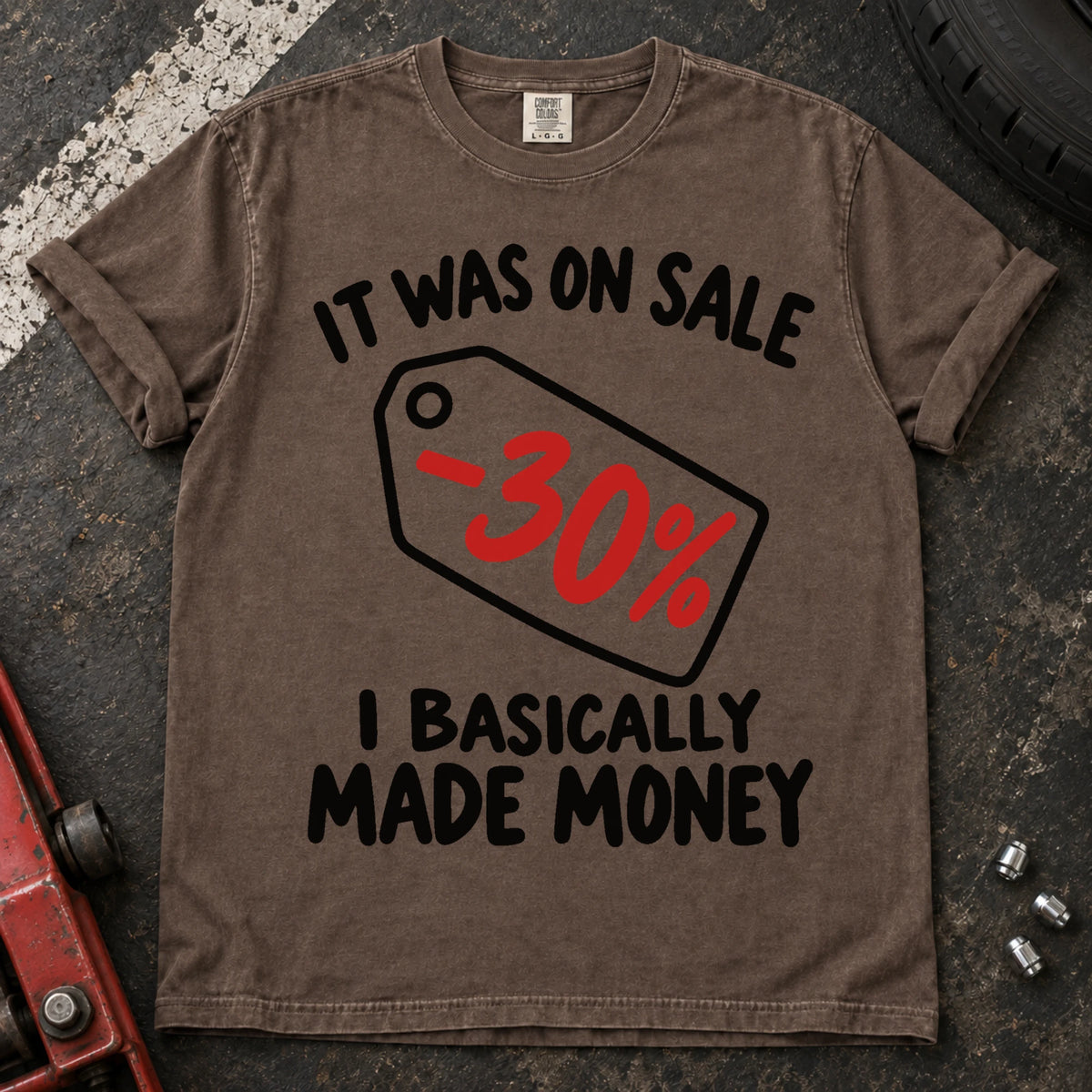 Espresso T-shirt with a 30% discount tag and 'It was on sale. I basically made money'.