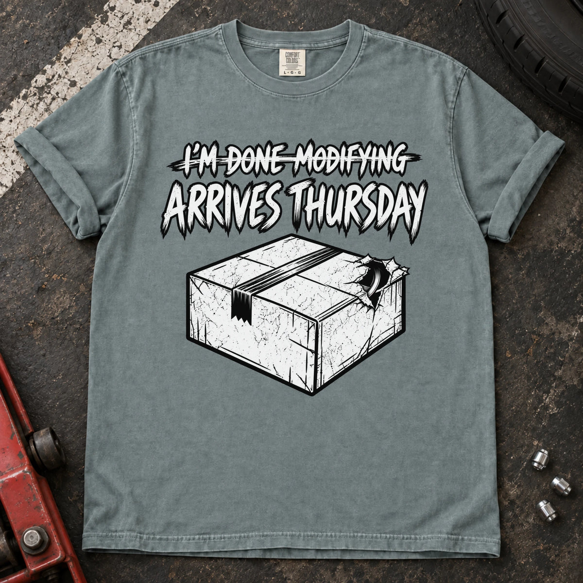 Bay car enthusiast T-shirt. A parts box proves I'm done modifying really means arrives Thursday.