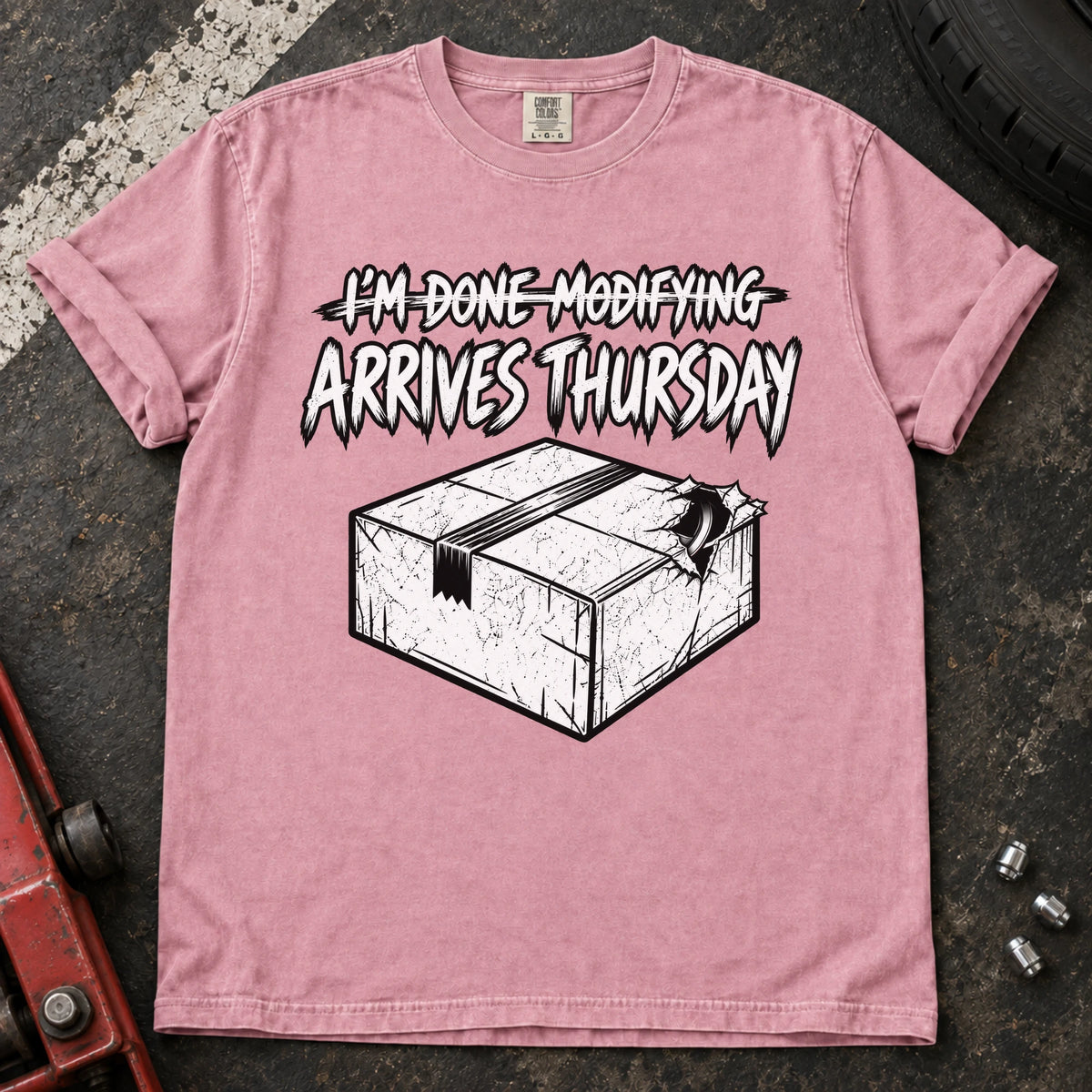 Blossom car enthusiast T-shirt. A parts box proves I'm done modifying really means arrives Thursday.
