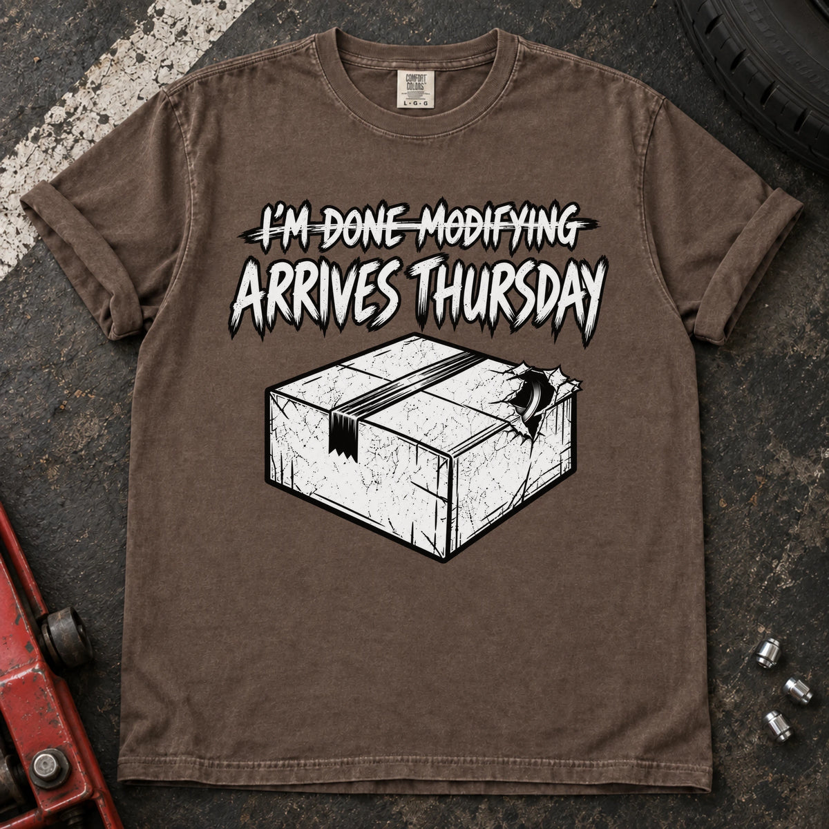 Espresso car enthusiast T-shirt. A parts box proves I'm done modifying really means arrives Thursday.