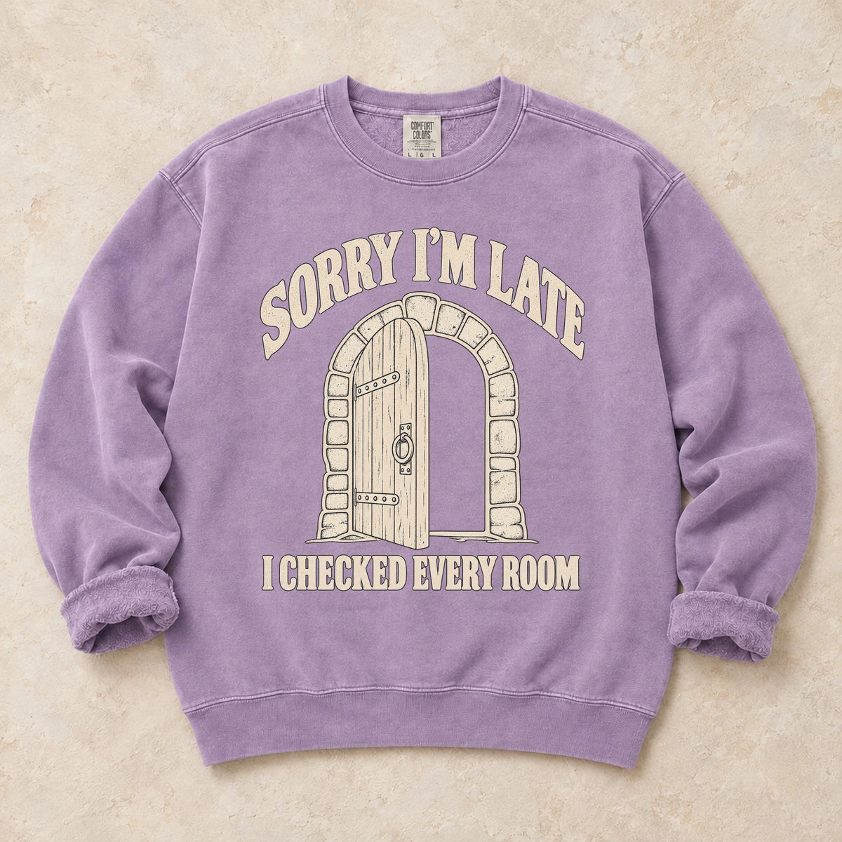 Orchid gaming sweatshirt. A dungeon door explains being late because every room got checked.