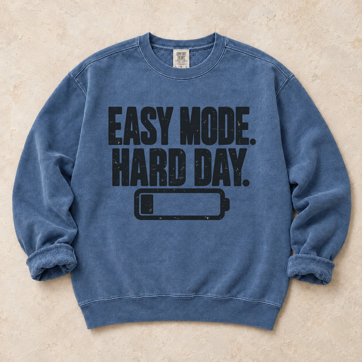 Blue Jean gaming sweatshirt. Easy mode, hard day, with a low battery for after-work gamers.