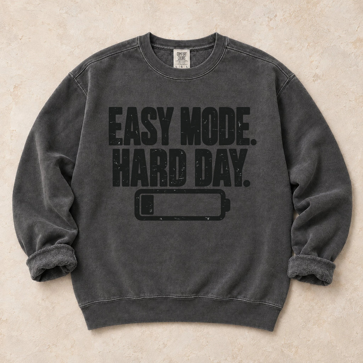 Pepper gaming sweatshirt. Easy mode, hard day, with a low battery for after-work gamers.
