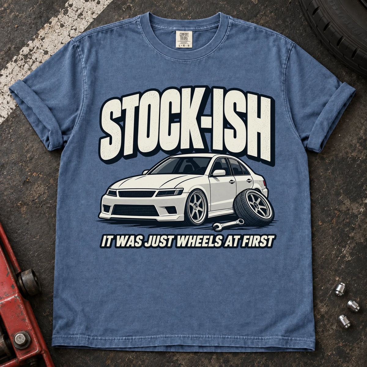 Blue Jean car enthusiast T-shirt. A modified sedan admits stock-ish, it was just wheels at first.