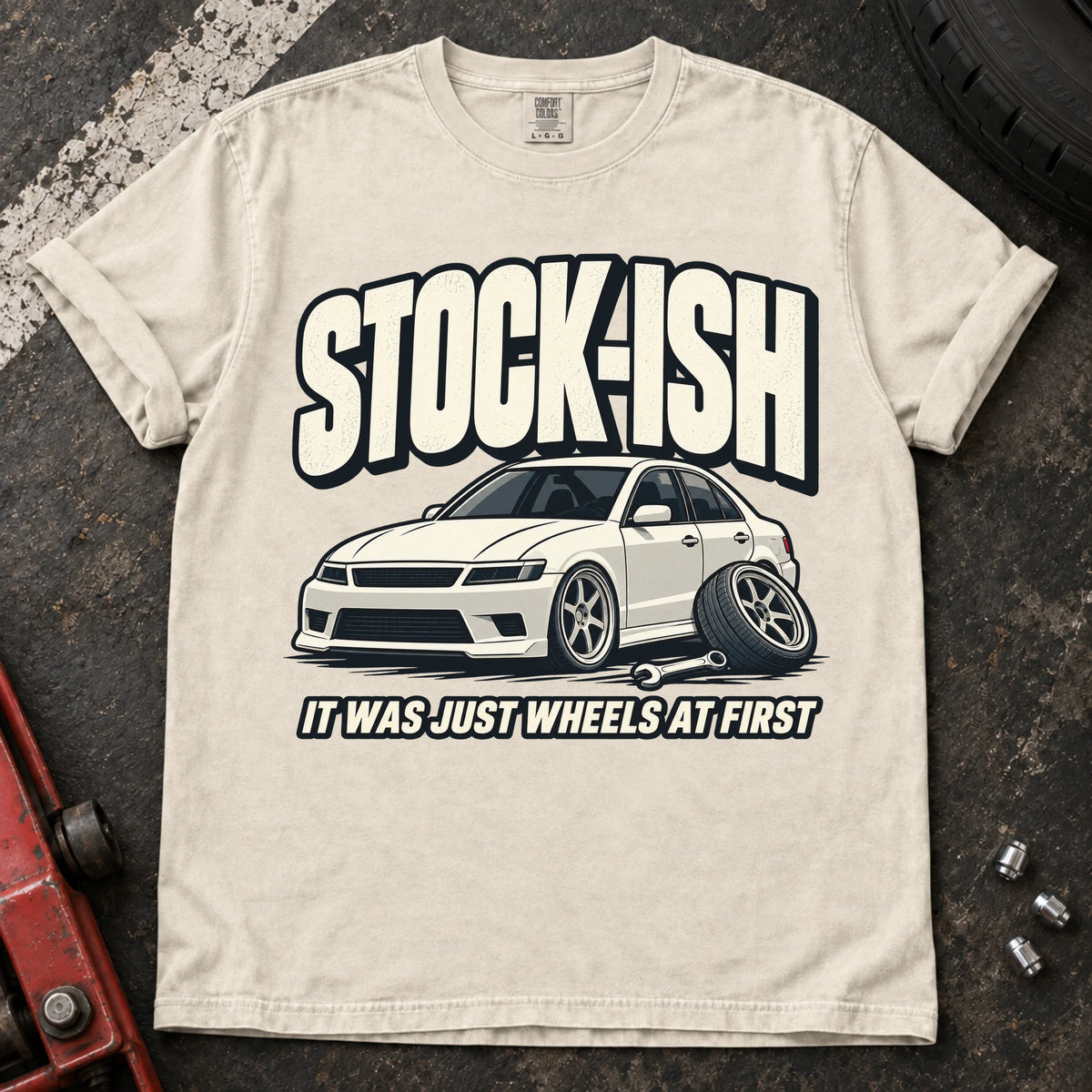 Ivory car enthusiast T-shirt. A modified sedan admits stock-ish, it was just wheels at first.