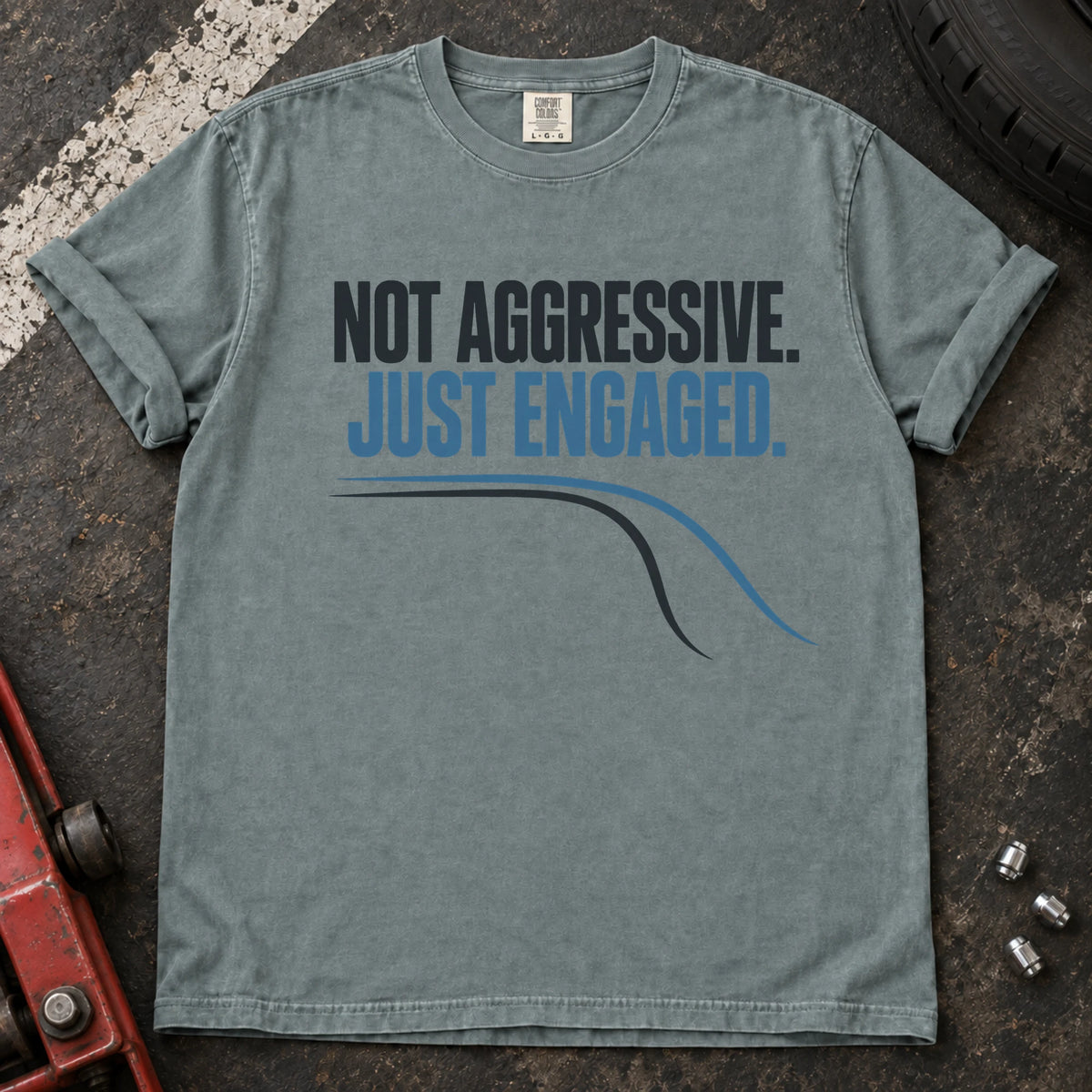 Bay car enthusiast T-shirt. A cornering line explains not aggressive, just engaged.