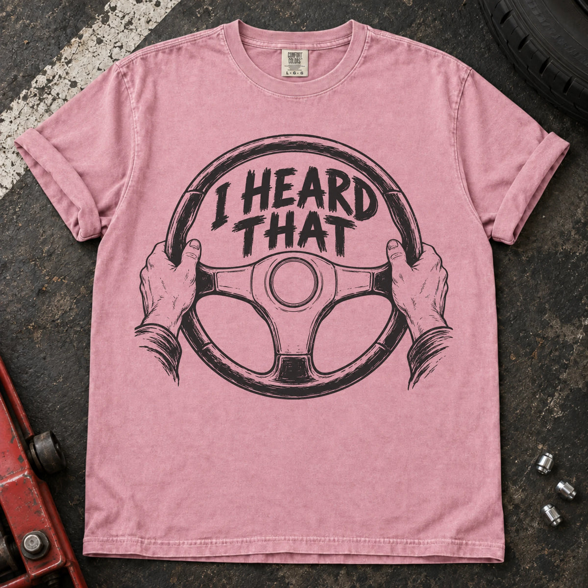 Blossom car enthusiast T-shirt. Hands on the steering wheel admit I heard that.