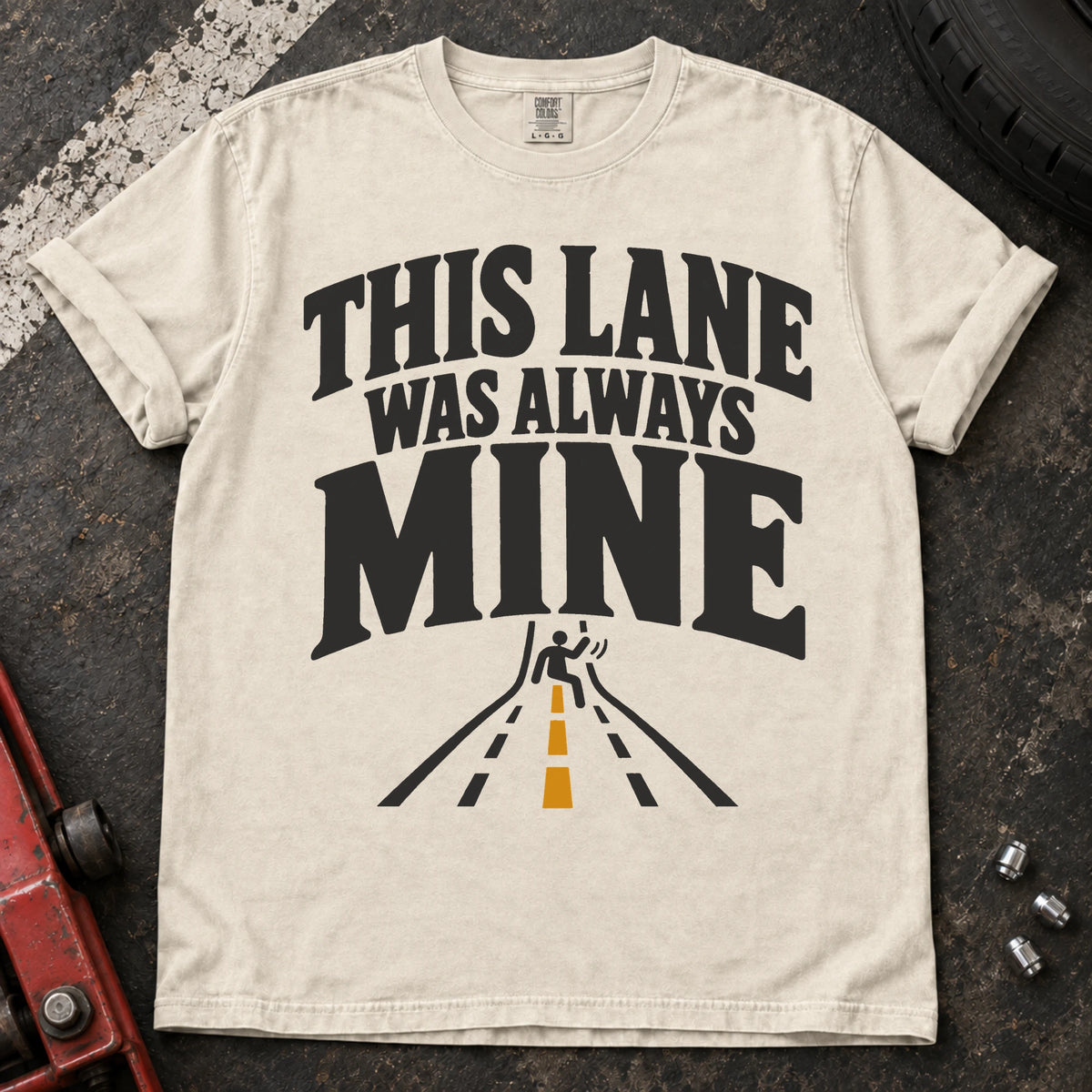 Ivory car enthusiast T-shirt. A merging road illustrates the claim, this lane was always mine.