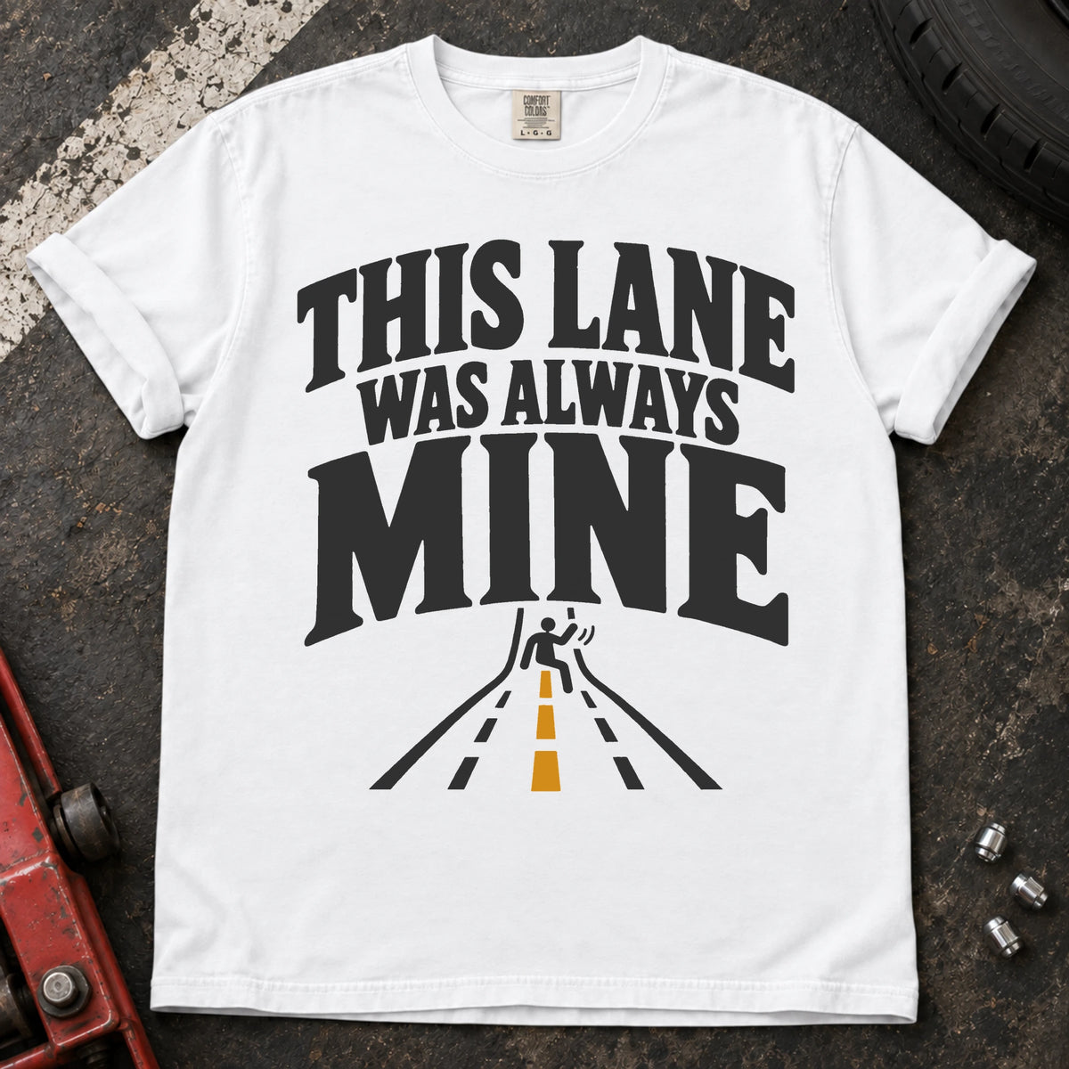 White car enthusiast T-shirt. A merging road illustrates the claim, this lane was always mine.