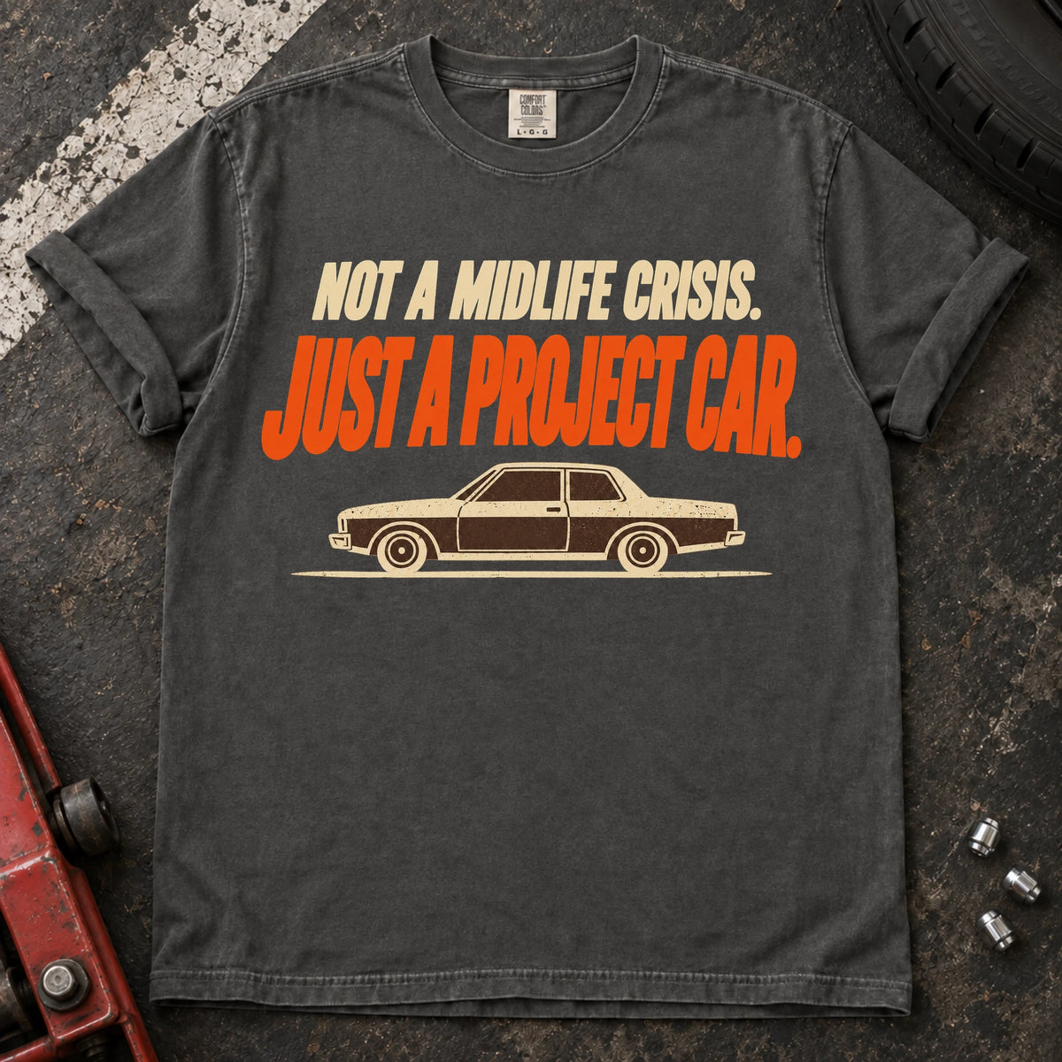 Pepper car enthusiast T-shirt. An older sedan explains not a midlife crisis, just a project car.