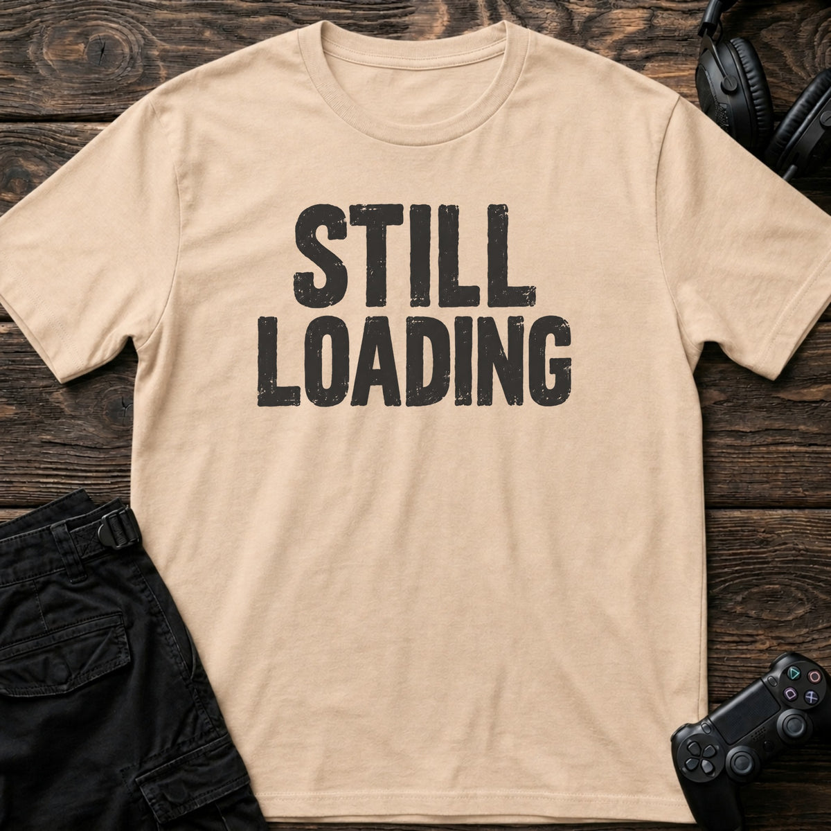 Natural gaming T-shirt. Still loading, in simple bold gamer typography.