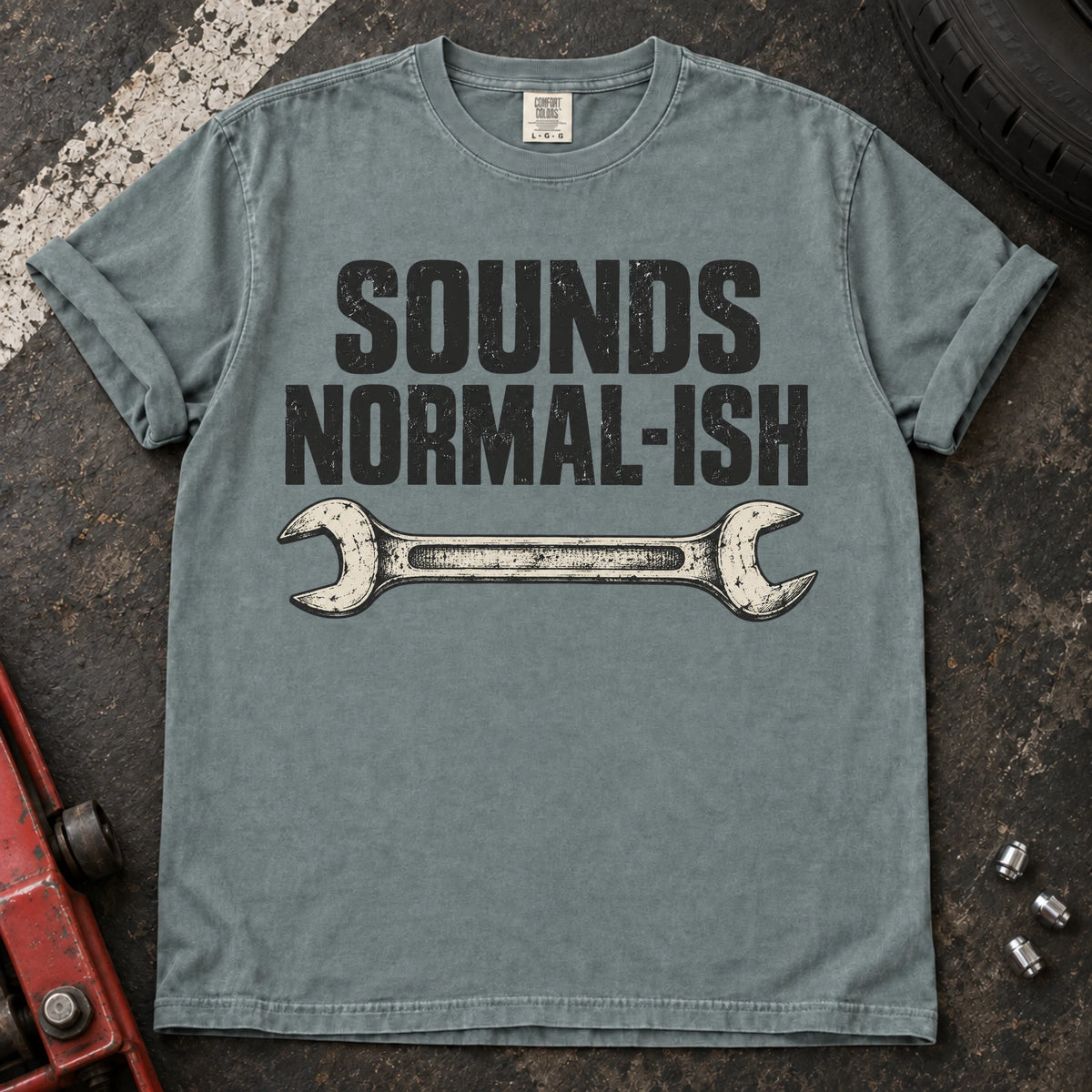Bay car enthusiast T-shirt. A worn wrench gives sounds normal-ish a mechanic's cautious reassurance.