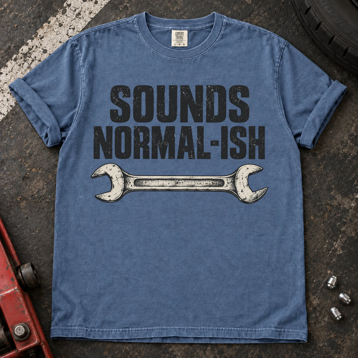 Blue Jean car enthusiast T-shirt. A worn wrench gives sounds normal-ish a mechanic's cautious reassurance.