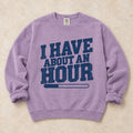 Orchid gaming sweatshirt. I have about an hour, with a short progress bar for a limited gaming window.