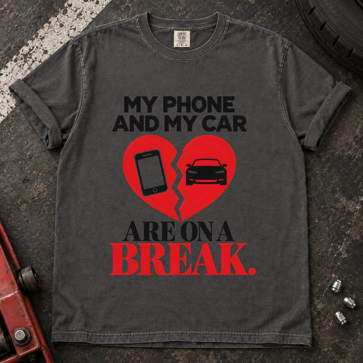 Pepper T-shirt showing a phone and car on a broken heart with 'My phone and my car are on a break'.