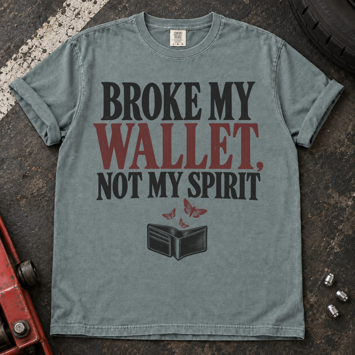 Bay car enthusiast T-shirt. An empty wallet proves the car broke the wallet, not the spirit.